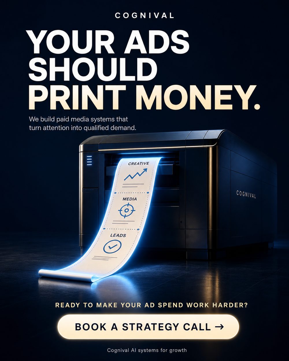 "Your ads should print money"
